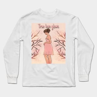 True love glows Long Sleeve T-Shirt